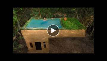 Build Amazing Mud Villa and Rooftop Swimming Pool in Deep Jungle