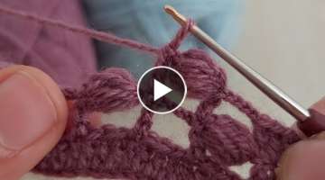 Super Easy Crochet Knitting Pattern - Muhteşem Tığ İşi Örgü Modeli