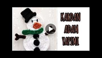 Kardan Adam Yapımı. Knit Snowman. Örgü Kardan Adam Toka Anahtarlık Nasıl Yapılır.