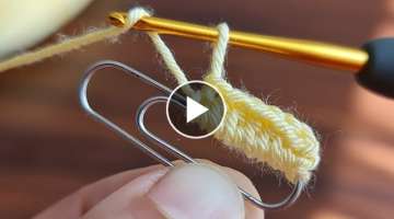 Super Easy Crochet Knitting ‼️ I knitted such a thing with paper clips that everyone loved it...