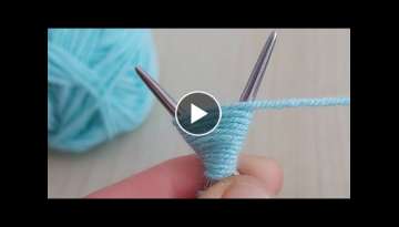 How to Knitting Needles - Muhteşem Örgü Modeli